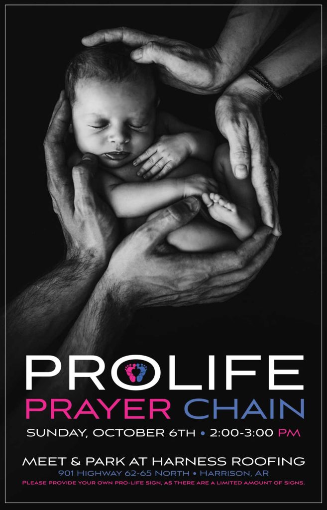 Pro-Life Prayer Chain Sunday October 6th from 2:00-3:00pm in Harrison, Arkansas
